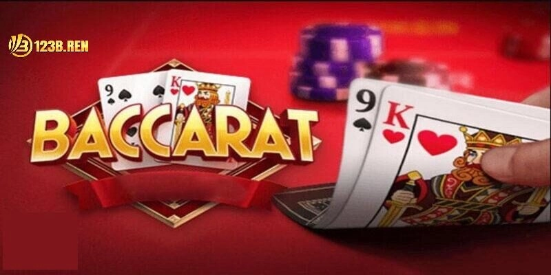 Cách Chơi Baccarat – Chia Sẻ Mẹo Thắng Từ Chuyên Gia 123B